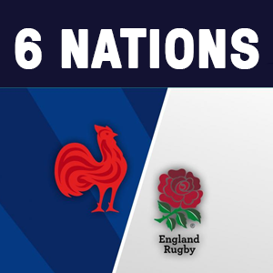 6 Nations France / Angleterre